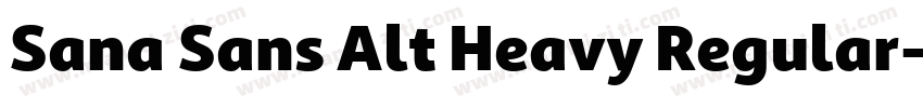 Sana Sans Alt Heavy Regular字体转换